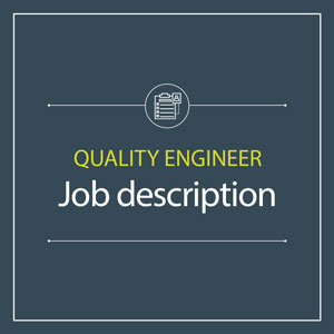 Quality Engineer Job description